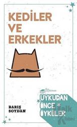 Kediler ve Erkekler - Uykudan Önce Öyküler