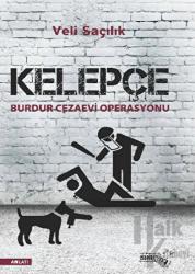 Kelepçe : Burdur Cezaevi Operasyonu