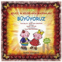 Kelkız ile Keloğlan’ın Maceraları - Büyüyoruz