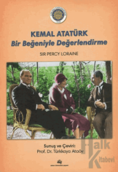 Kemal Atatürk Bir Beğeniyle Değerlendirme