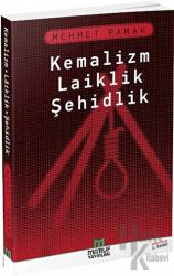 Kemalizm Laiklik Şehidlik