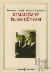 Kemalizm ve İslam Dünyası