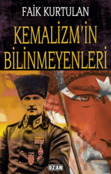 Kemalizm'in Bilinmeyenleri