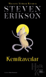 Kemikavcılar / Malazan Yitikler Kitabı 6 (Ciltli)