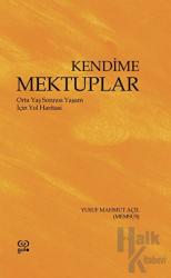 Kendime Mektuplar