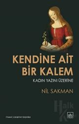 Kendine Ait Bir Kalem