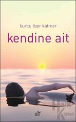 Kendine Ait