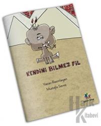 Kendini Bilmez Fil