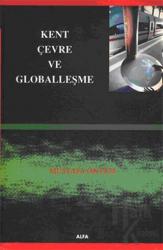 Kent, Çevre ve Globalleşme