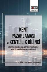 Kent Pazarlaması ve Kent Bilinci