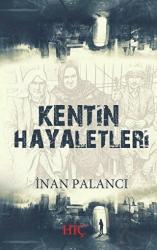 Kentin Hayaletleri