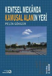 Kentsel Mekanda Kamusal Alanın Yeri