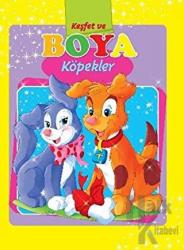 Keşfet ve Boya - Köpekler