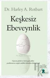 Keşkesiz Ebeveynlik