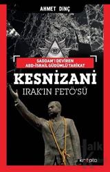 Kesnizani - Irak'ın FETÖ'sü