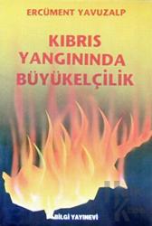 Kıbrıs Yangınında Büyükelçilik