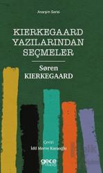 Kierkegaard Yazılarından Seçmeler