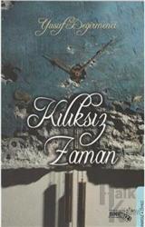 Kılıksız Zaman