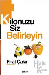 Kilonuzu Siz Belirleyin