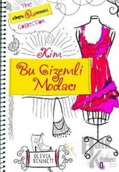 Kim Bu Gizemli Modacı