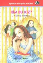 Kim Bu Kız?