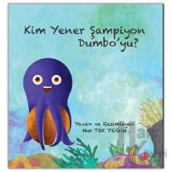 Kim Yener Şampiyon Dumbo’yu?