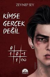 Kimse Gerçek Değil (İmzalı) (Ciltli)