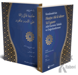 Kınalızade'nin Haşiye Ale'd-Dürer Ve'l-Gurer Adlı Eserinin Tahkik ve Değerlendirilmesi