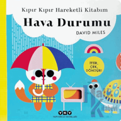 Kıpır Kıpır Hareketli Kitabım - Hava Durumu (Ciltli)