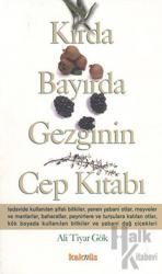 Kırda Bayırda Gezginin Cep Kitabı