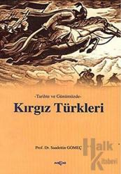 Kırgız Türkleri Tarihte ve Günümüzde