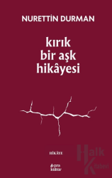 Kırık Bir Aşk Hikayesi