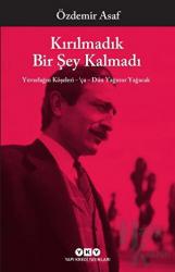 Kırılmadık Bir Şey Kalmadı