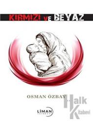 Kırmızı ve Beyaz