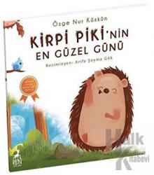 Kirpi Piki'nin En Güzel Günü