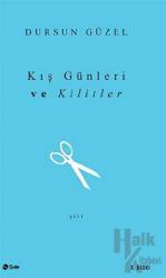 Kış Günleri ve Kilitler