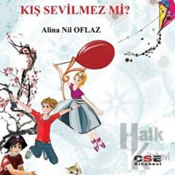 Kış Sevilmez Mi?