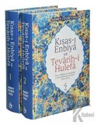 Kısas-ı Enbiya ve Tevarih-i Hulefa (2 Cilt Takım) (Ciltli) Hz. Adem (as)'den 2. Murad Hadislerine Kadar İslam Tarihi