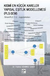 Kısmi En Küçük Kareler Yapısal Eşitlik Modellemesi (PLS-SEM)