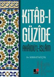 Kitab-ı Güzide : Akaidü’l-İslam