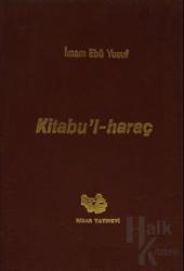 Kitabu’l-Haraç (Ciltli)