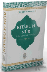 Kitabu’n Nur İlim, İman ve Tevhid