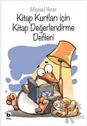 Kitap Kurtları İçin Kitap Değerlendirme Defteri