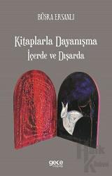 Kitaplarla Dayanışma İçerde ve Dışarda