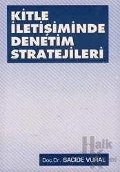 Kitle İletişiminde Denetim Stratejileri