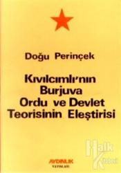 Kıvılcımlı'nın Burjuva Ordu ve Devlet Teorisinin Eleştirisi