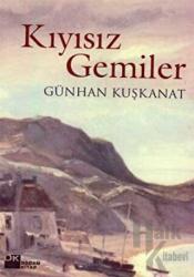 Kıyısız Gemiler