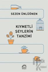 Kıymetli Şeylerin Tanzimi