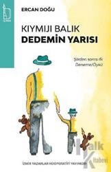 Kıymıjı Balık Dedemin Yarısı