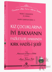 Kız Çocuklarına İyi Bakmanın Faziletleri